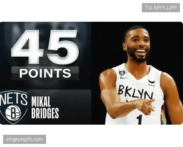 布里奇斯无球跑动拉开空间，3D属性成太阳外线防守核心